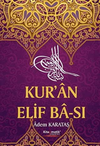 Kur'an Elif Ba-sı Adem Karataş