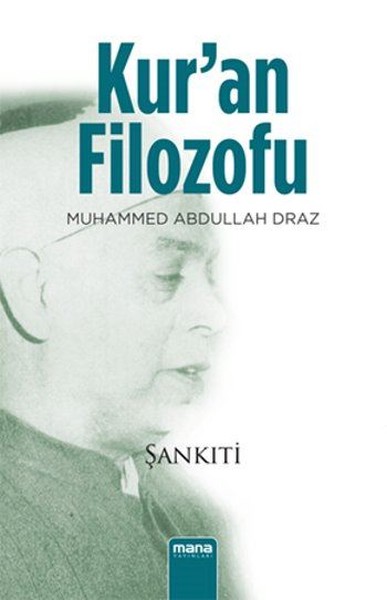 Kuran Filozofu Muhammed Abdullah Draz