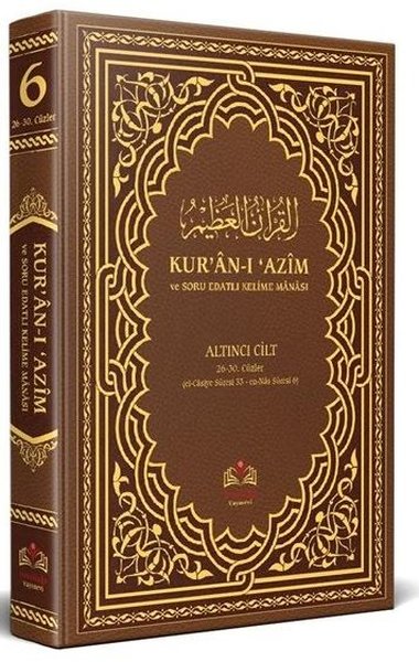 Kur'an-ı Azim ve Tefsirli Meal Soru Edatlı Kelime Manası 6 (Arapça - Türkçe) (Ciltli)