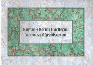 Kur'an-ı Kerim Harflerini Yazmayı Öğreniyorm