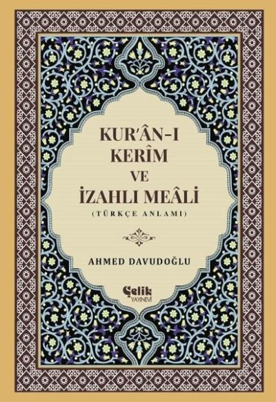 Kur'an-ı Kerim ve İzahlı Meali (Ciltli)