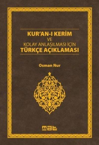 Kuran-ı Kerim ve Kolay Anlaşılması İçin Türkçe Açıklaması (Ciltli)