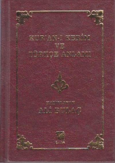 Kur'an-ı Kerim ve Türkçe Anlamı (Ciltli) Kolektif