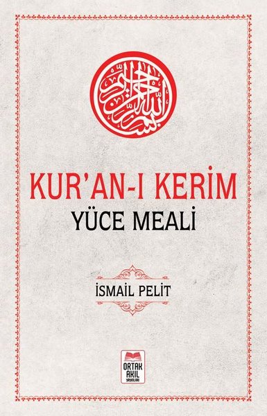 Kur'an-ı Kerim Yüce Meali İsmail Pelit
