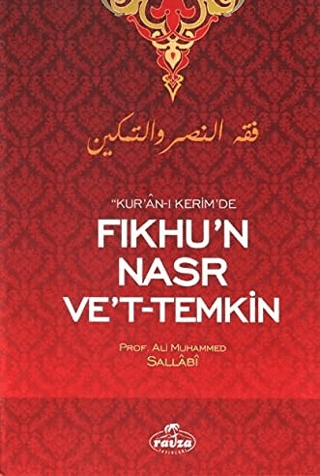 Kur'an-ı Kerim'de Fıkhu'n Nasr Ve't- Temkin (Ciltli)
