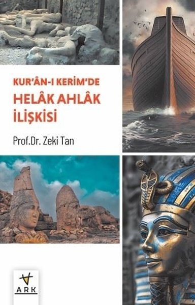 Kur'an-ı Kerim'de Helak Ahlak İlişkisi