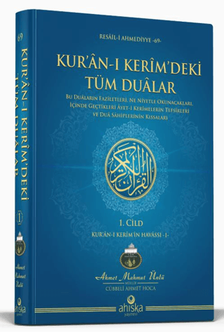 Kur'an-ı Kerim'deki Tüm Dualar 1. Cilt (Ciltli) Ahmet Mahmut Ünlü