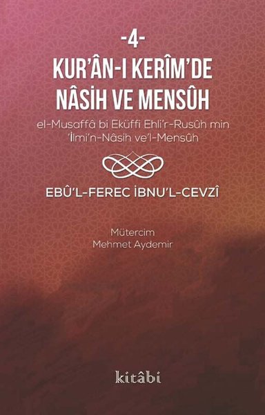 Kur'an-ı Kerim'i Nasih ve Mensuh - 4 Ebul Ferec İbnul Cevzi