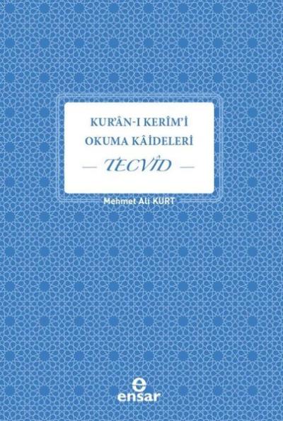 Kuran-ı Kerim'i Okuma Kaideleri - Tecvid