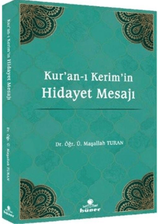 Kur'an-ı Kerim'in Hidayet Mesajı