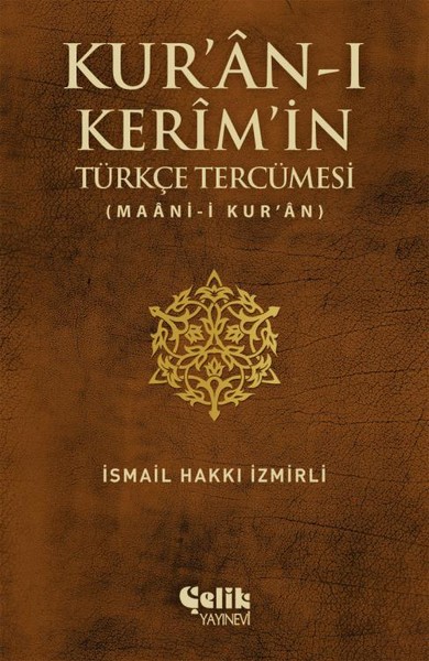Kur'an-ı Kerim'in Türkçe Tercümesi (Ciltli) İsmail Hakkı İzmirli