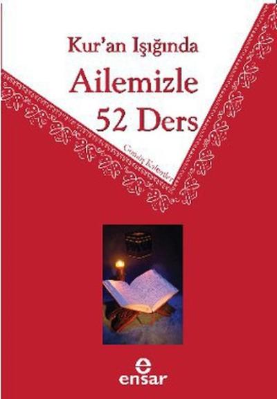 Kur\'an Işığında Ailemizle 52 Ders Komisyon
