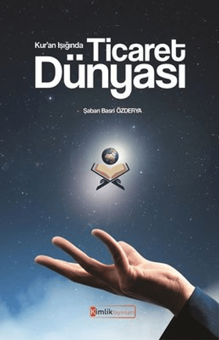 Kur'an Işığında Ticaret Dünyası