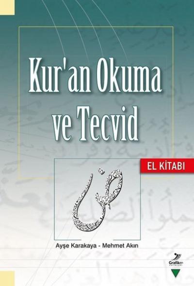 Kur'an Okuma ve Tecvid - El Kitabı Ayşe Karakaya