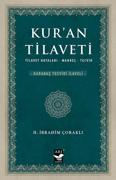 Kur'an Tilaveti: Tilavet - Hataları - Mahreç - Tecvid H. İbrahim Çorak