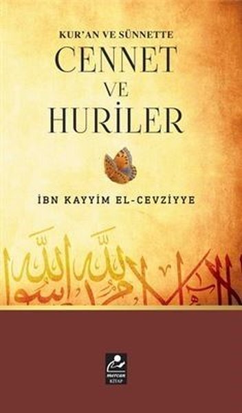 Kur'an ve Sünnette Cennet ve Huriler