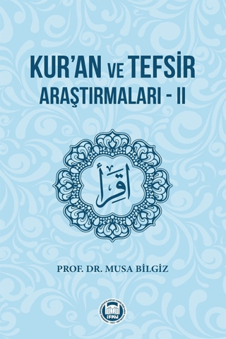Kur'an ve Tefsir Araştırmaları - 2