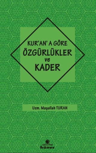 Kur'an'a Göre özgürlükler ve Kader