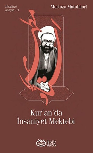Kur'an'da İnsaniyet Mektebi Murtaza Mutahhari