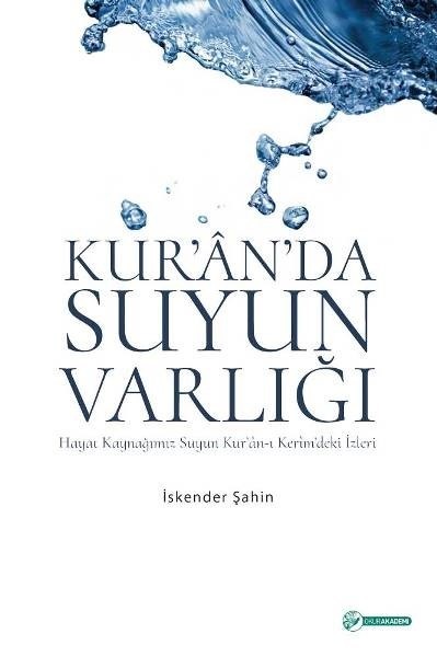 Kur'an'da Suyun Varlığı İskender Şahin