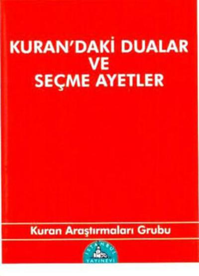 Kuran'daki Dualar ve Seçme Ayetler (Cep Boy) Kuran Araştırmaları Grubu