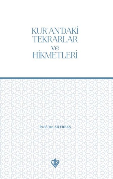 Kurandaki Tekrarlar ve Hikmetleri
