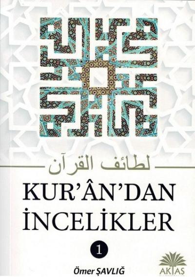 Kuran'dan İncelikler 1