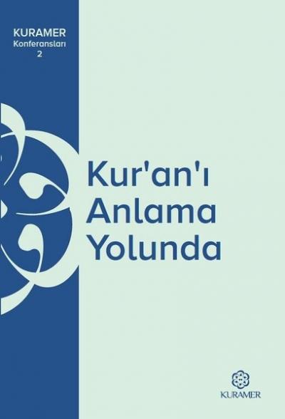 Kur'an'ı Anlama Yolunda 2