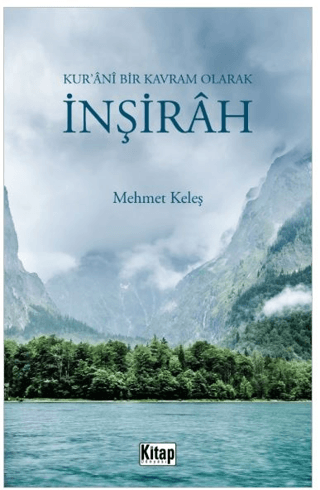 Kur'ani Bir Kavram Olarak İnşirah