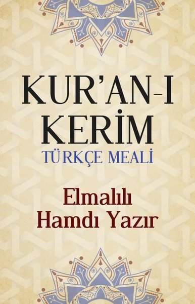 Kur'an-ı Kerim Türkçe Meali Elmalılı Hamdi Yazır