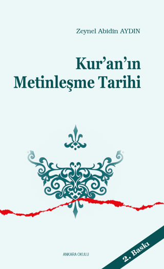 Kur'an'ın Metinleşme Tarihi