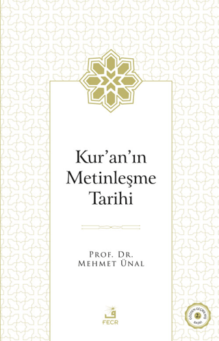 Kur'an'ın Metinleşme Tarihi