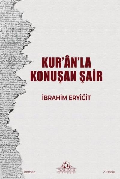 Kur'an'la Konuşan Şair İbrahim Eryiğit