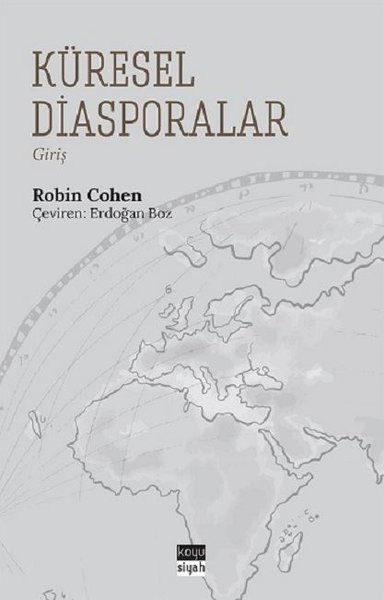Küresel Diasporalar Robin Cohen