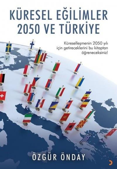 Küresel Eğilimler 2050 ve Türkiye Özgür Önday