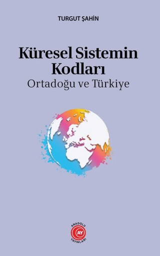 Küresel Sistemin Kodları