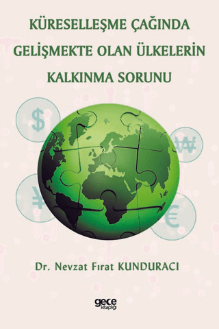Küreselleşme Çağında Gelişmekte Olan Ülkelerin Kalkınma Sorunu
