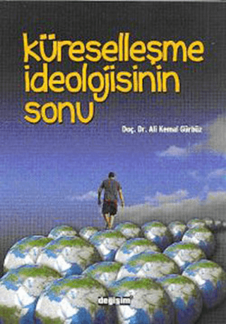 Küreselleşme İdeolojisinin Sonu