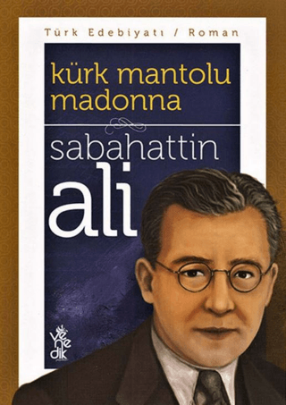 Kürk Mantolu Madonna Sabahattin Ali