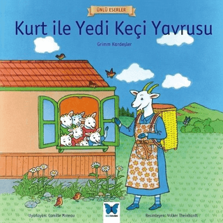 Kurt ile Yedi Keçi Yavrusu - Ünlü Eserler Serisi