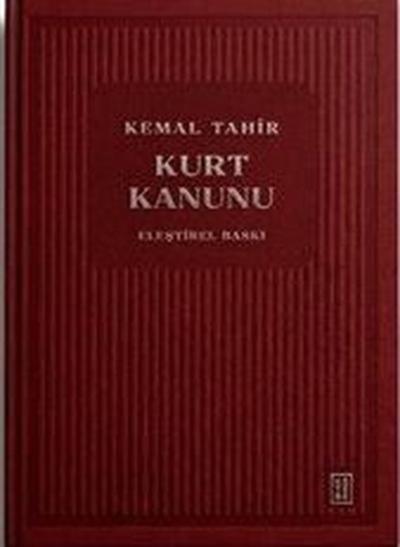 Kurt Kanunu - Eleştirel Baskı (Ciltli) Kemal Tahir