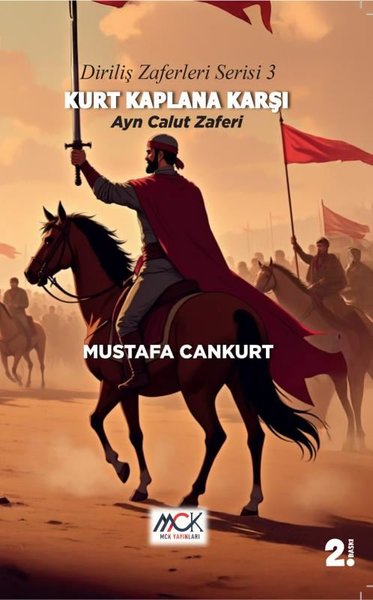 Kurt Kaplana Karşı: Ayn Calut Zaferi - Diriliş Zaferleri Serisi 3