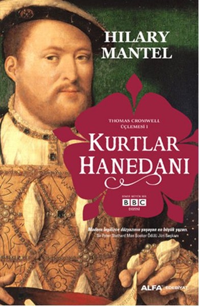 Kurtlar Hanedanı Hilary Mantel