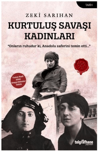 Kurtuluş Savaşı Kadınları