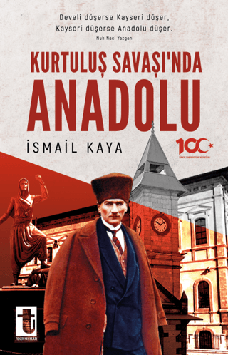 Kurtuluş Savaşı’nda Anadolu