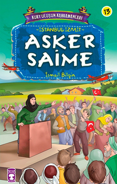 Kurtuluşun Kahramanları - Asker Saime