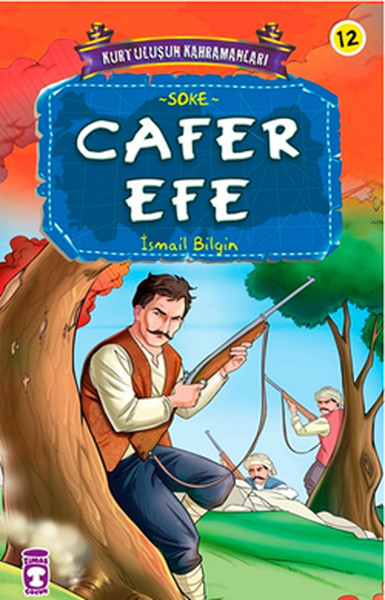 Kurtuluşun Kahramanları - Cafer Efe