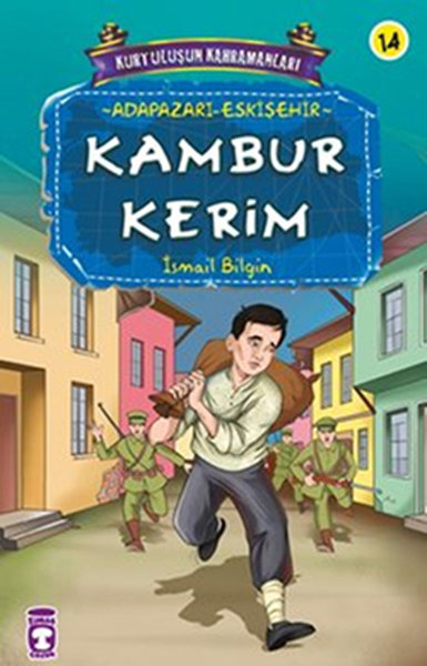 Kurtuluşun Kahramanları - Kambur Kerim