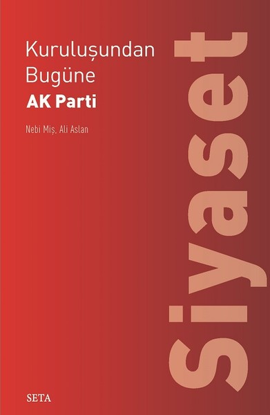 AK Parti'nin 15 Yılı - Siyaset Nebi Miş