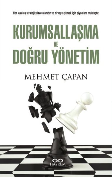 Kurumsallaşma ve Doğru Yönetim Mehmet Çapan